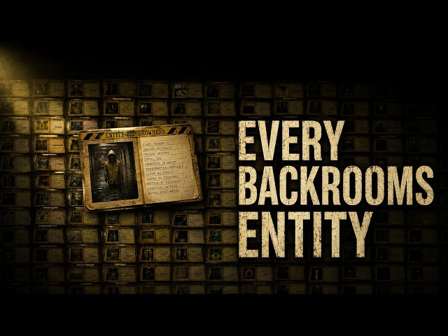 Every Single Backrooms Entity