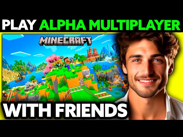 How To Play Minecraft Alpha Multiplayer With Friends (2025) - Step by Step