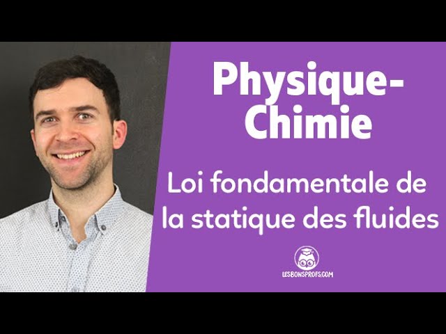 Loi fondamentale de la statique des fluides - Physique-Chimie - 1re - Les Bons Profs