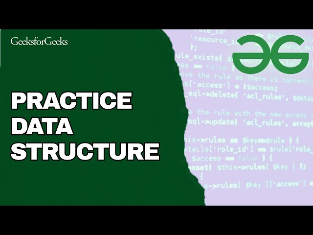 How to Practice Data Structures and Algorithm on GeeksforGeeks 2025?