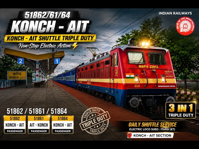 🔴51862 Konch - Ait - Konch Shuttle || Triple Duty ON LIVE
