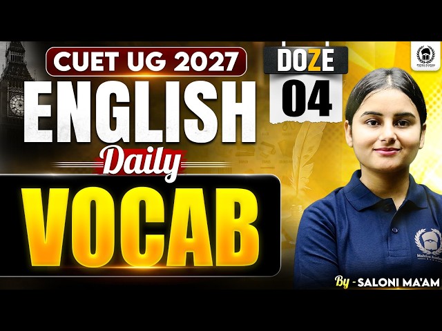CUET UG 2027 English | Daily Vocab Doze 04 | CUET 2027 Preparation | Saloni Ma'am