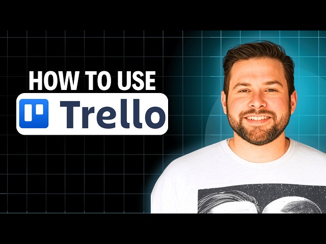 How to Use Trello 2026 (Full Tutorial)