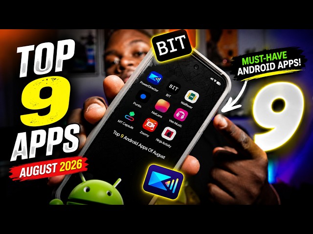 9 Best Android Apps You NEED in August 2026! 📱