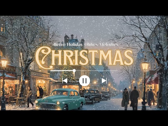 Retro Holiday Oldies Playlist 🎶 Timeless Christmas Melodies from the Golden 40s–70s Era