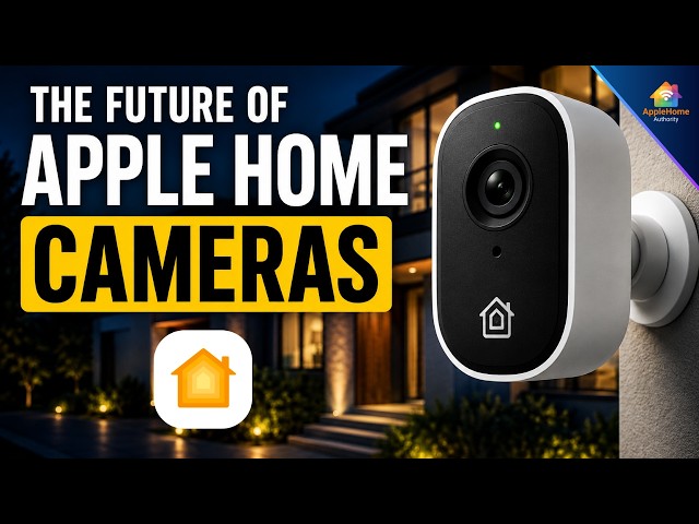 What to expect From HomeKit Secure Video in iOS 27