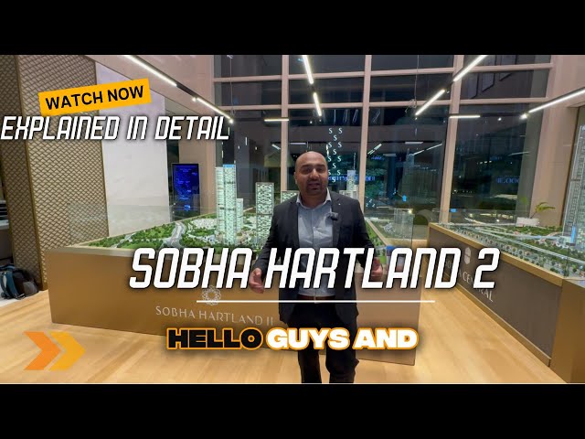 Sobha Hartland 2 Dubai | Complete Project Tour | Luxury Apartments, Villas & Investment Guide