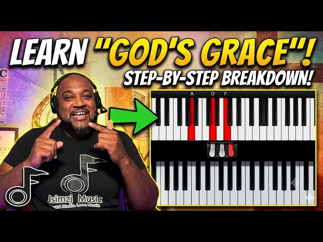 How to Play "God's Grace" on Piano | Step-by-Step Tutorial
