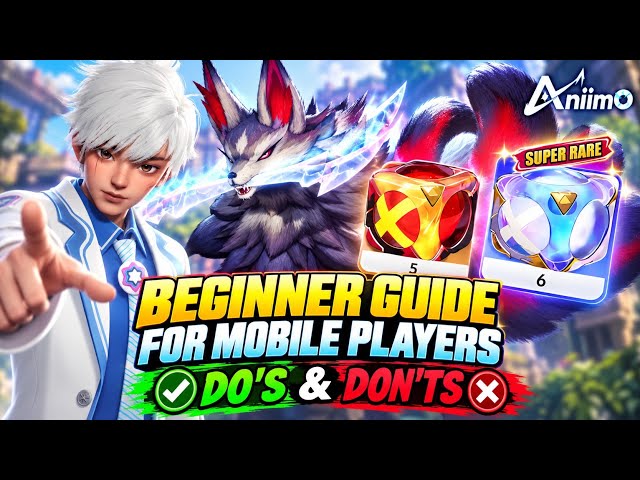 ANIIMO BEGINNER GUIDE FOR MOBILE PLAYERS, AVOID THESE MAJOR MISTAKES I MADE