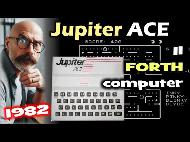The FORTH runs strong in Jupiter ACE / Retrocomputing