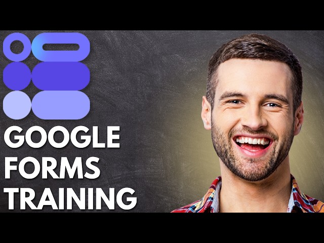 How to Google Forms Training (Full Guide)