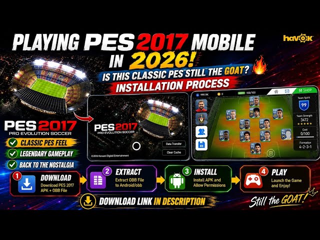 PES 2017 Mobile in 2026! 🔥 Complete Installation + Gameplay | Classic PES is BACK!