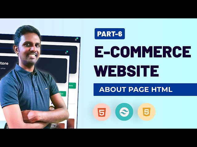 E-Commerce Website | About Us Page HTML Tutorial (Part 6) | HTML, Tailwind CSS, JS Project In Tamil