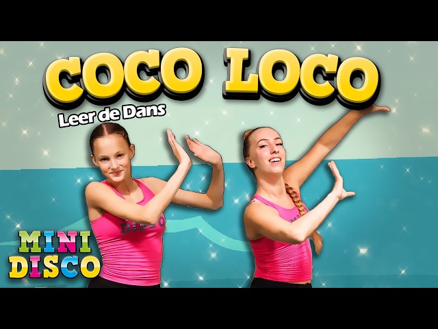 Coco Loco 😜 | Leer de dans | Minidisco