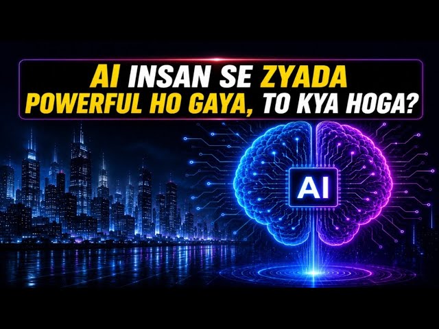 What If AI Becomes More Powerful Than Humans? The Future Explained