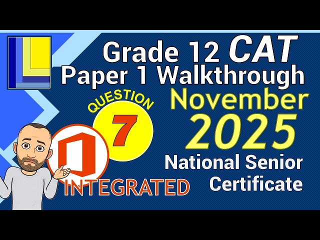 Computer Applications Technology | Grade 12 | Paper 1 November 2025 | Q7 - Integration