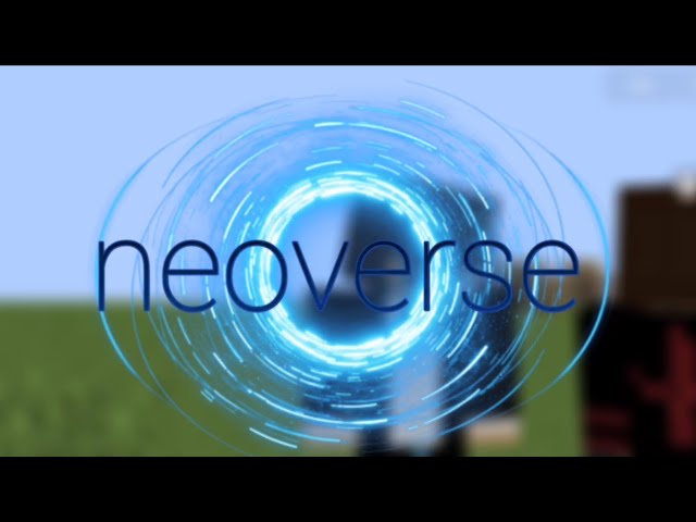 Official opening Minecraft neoverse