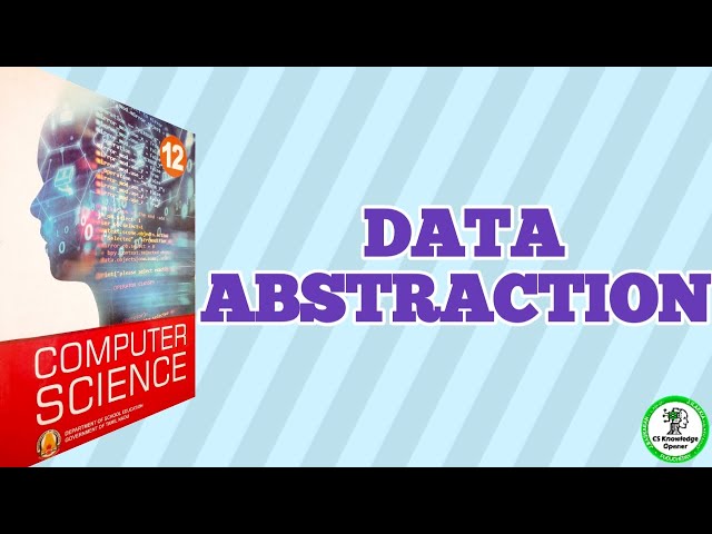 12th Computer Science chapter 2 Data Abstraction (Part-1)