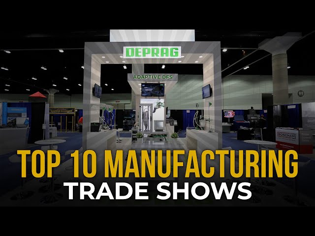 Top 10 Manufacturing Trade Shows