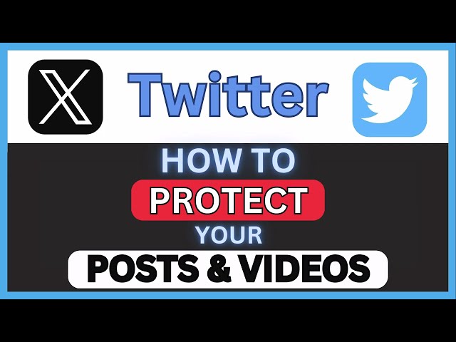 How to Protect Your Posts & Videos on X (Twitter) | PC Tutorial