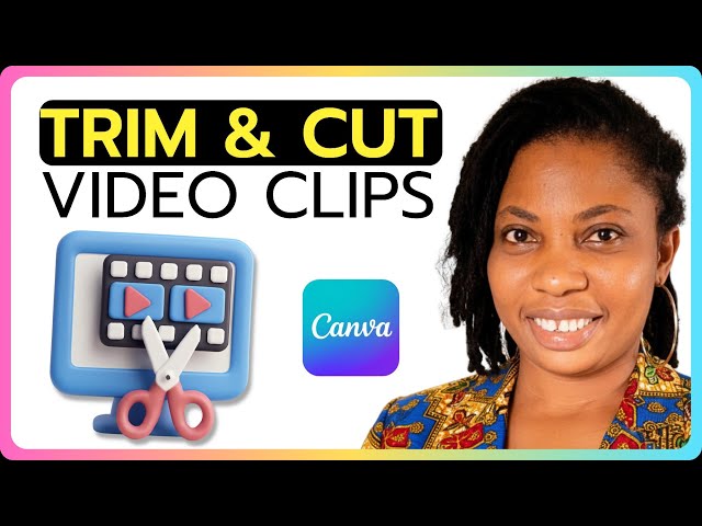 How to Trim and Cut Video Clips in Canva (Step by Step Guide)