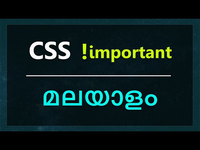 CSS !important property malayalam tutorials - css Specificity - വെബ് ഡിസൈനിംഗ് മലയാളത്തിൽ tutorials