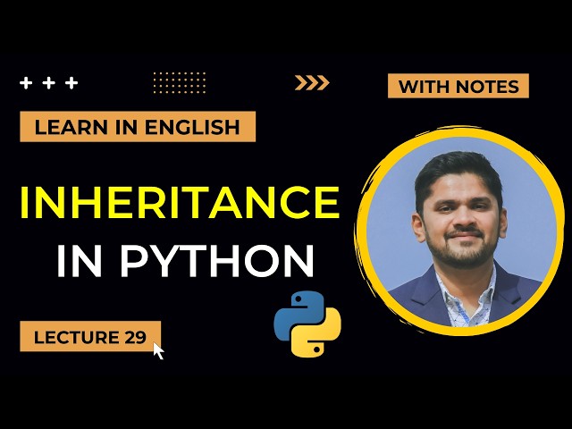 29. Inheritance in Python | Types | Examples | Advanced Python Tutorial | Amit Thinks