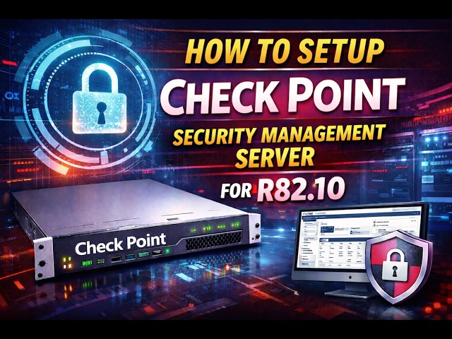 How to Install Check Point Security Management Server R82.10 (Step-by-Step)