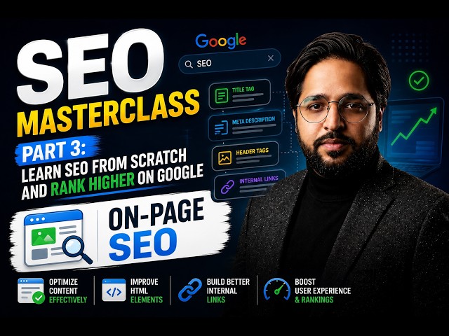 SEO Masterclass Part 3  Learn SEO from Scratch and Rank Higher on Google   On Page SEO