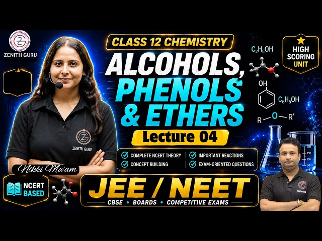 Alcohol Phenol and Ether Class 12  L- 04 | Class 12th Chemistry Ch-7 | CBSE 2026-27 | Nikki Ma'am