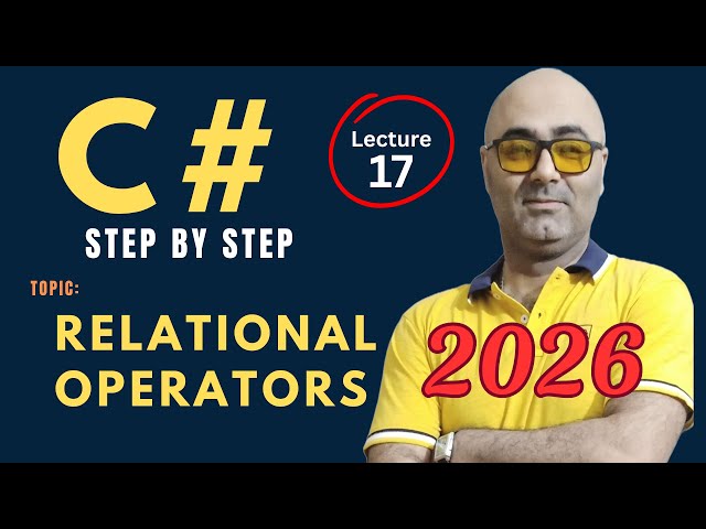 C# Relational operators – Beginner Friendly Tutorial –  Csharp programming 2026