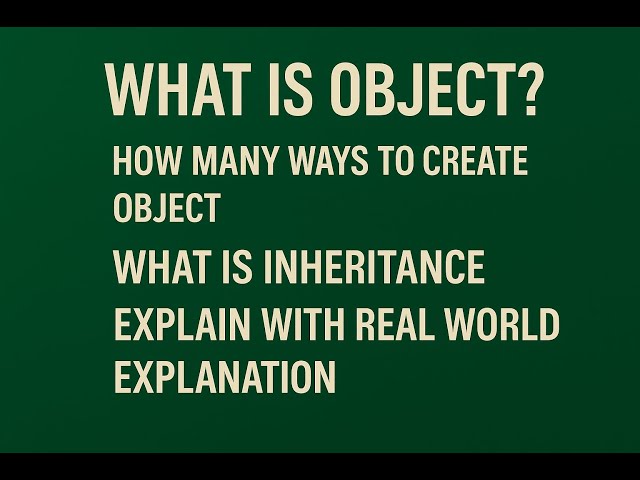 Java OOPs Deep Dive: Object & Inheritance Concepts with Real-World Use Cases