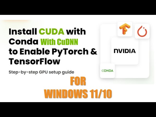 How to Install and Setup Nvidia CUDA Toolkit + CuDNN | Windows 10/11 | Pytorch + TensorFlow