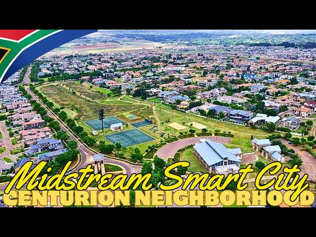 🇿🇦Midstream Smart City Tour - Touring The Latest Tech City In Gauteng✔️