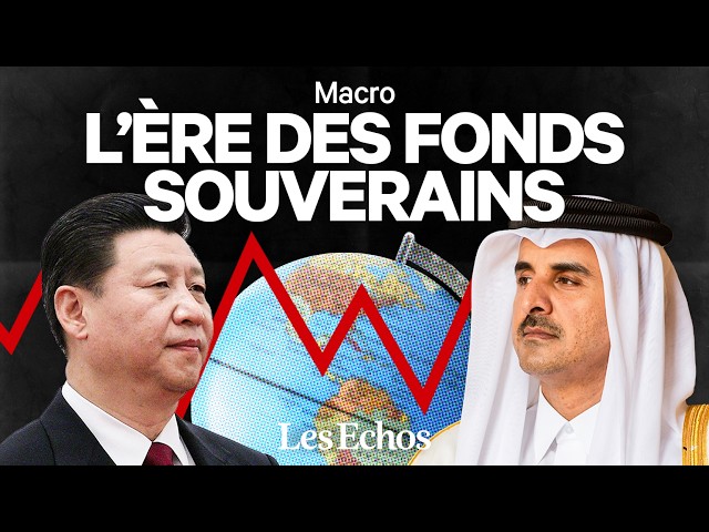 Comment les fonds souverains redessinent l'économie mondiale