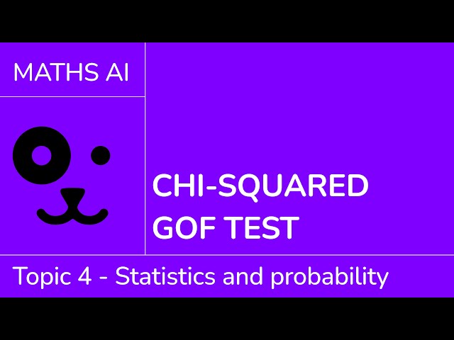Chi-squared GOF (Goodness of Fit) test [IB Maths AI SL/HL]