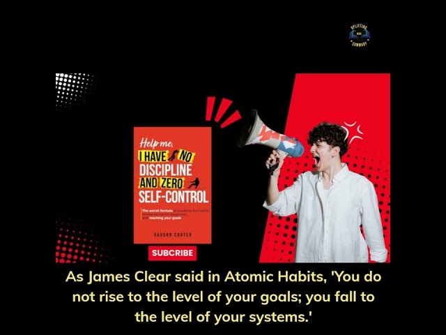 The Core Ideas of: Help Me, I Have No Discipline and Zero Self-Control | Book Summary
