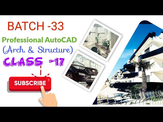 CLASS-17/BATCH-33/PROFESSIONAL AUTOCAD/BANGLA TUTORIAL.