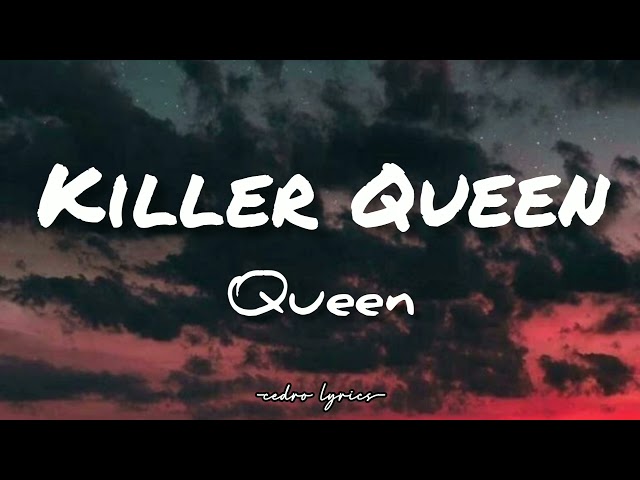 Killer Queen // QUEEN ; (Lyrics) 🎵