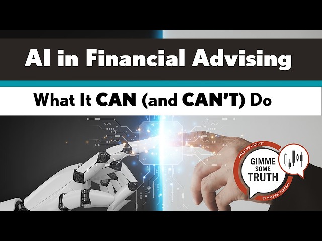 AI in Financial Advising: What It Can (and Can't) Do | Gimme Some Truth 2026