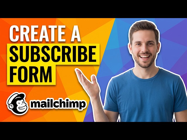 How To Create A Subscribe Form On Mailchimp (Easy Step-By-Step Guide)