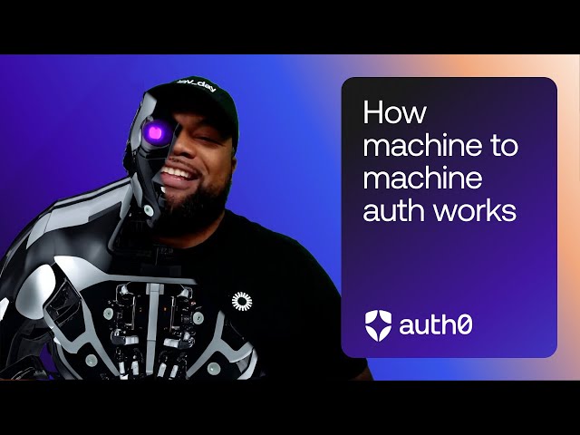 How does machine to machine authorization work? And, how to use it in Auth0 (M2M)