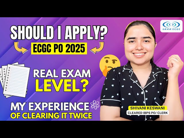 ECGC PO 2025 Exam Level • Should you apply? Shivani keswani 