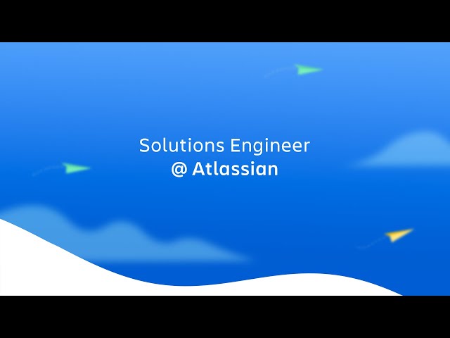 Solutions Engineer at Atlassian | Atlassian Careers | Atlassian