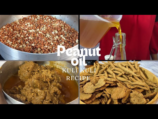 Groundnut oil & kuli kuli from scratch | chef Amors