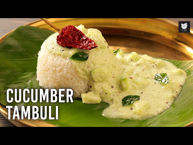 Easy Cucumber Tambuli Recipe | Perfect Summer Comfort Food | South Indian Meal | Chef Varun Inamdar