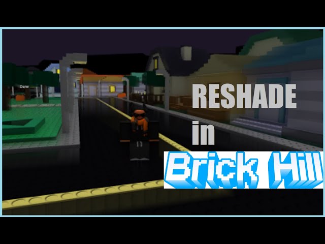How to use reshade on BrickHill, (depth buffer unlocker)