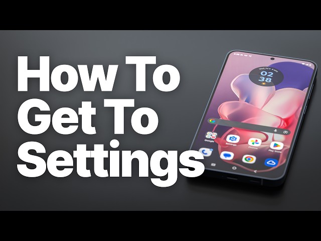 How To Get To Settings on Motorola (Every Way That Works)