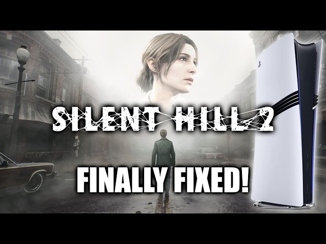 Silent Hill 2 Just Got A HUGE PS5 Pro Upgrade!