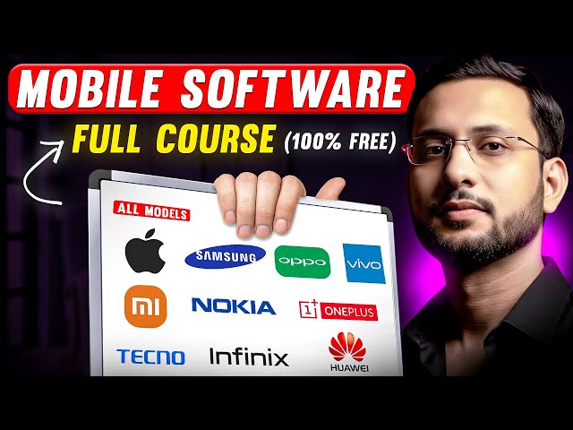 Complete Mobile Software Course 2025–26 | Zero To Pro Flashing & Unlocking Full Training in Urdu